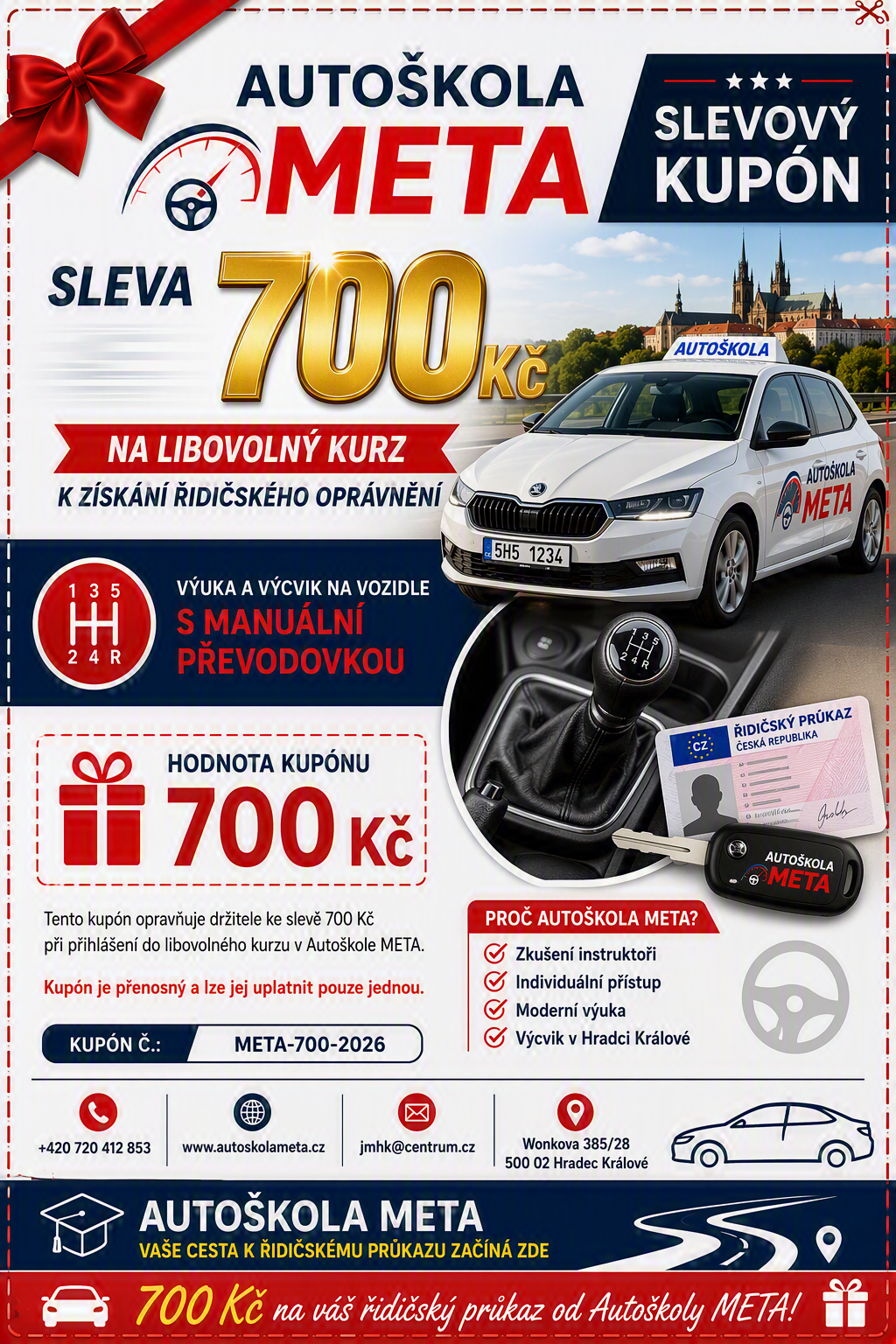 🚦 Chystáte se na řidičák?
Využijte slevový kupón 700 Kč na libovolný kurz v Autoškole META a nastartujte svou cestu k řidičskému průkazu za výhodnější cenu! 🎉(Kupón si vytisknete z webových stránek autoškoly.)
📍 Wonkova 385/28, Hradec Králové
📞 720 412 853
🌐 www.autoskolameta.cz